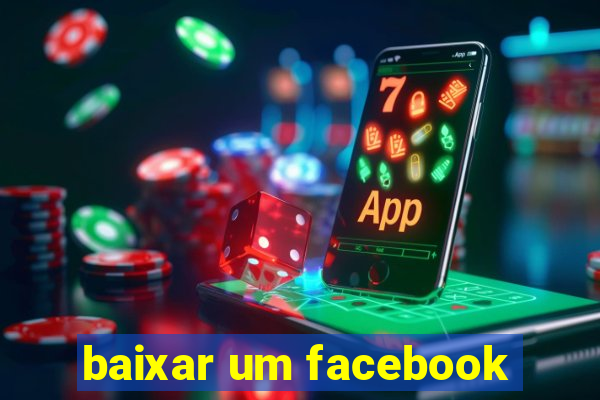 baixar um facebook